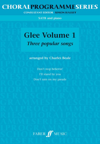 Glee Volume One: Three Popular Songs: Vocal SATB & Piano