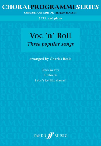 Voc N Roll: Three Popular Songs: Vocal SATB & Piano