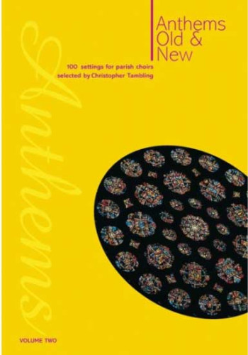 Anthems Old & New: 2 Vocal SATB (tambling)