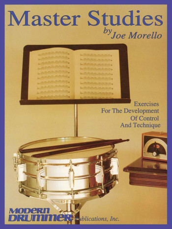 Joe Morello: Master Studies: Exercises For Development Of Control And Technique