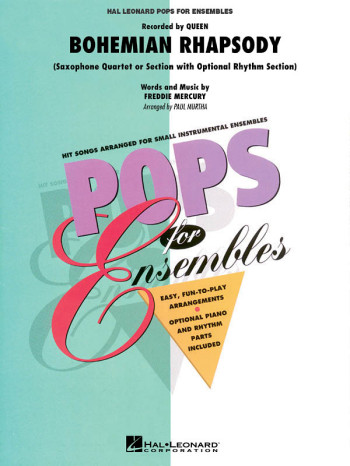 Bohemian Rhapsody: Saxophone Quartet: Score And Parts: Hal Leonard Pops For Ensembles