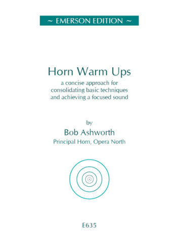 Horn Warm Ups: Consolidating Basic Techniques: French Horn