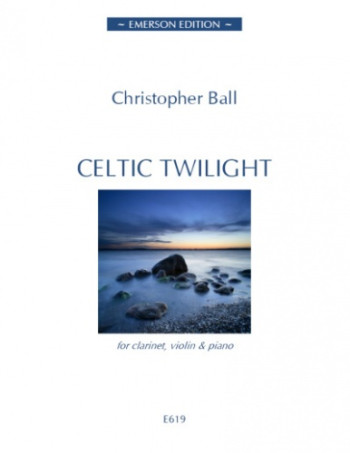 Celtic Twilight: Clarinet Violin And Piano