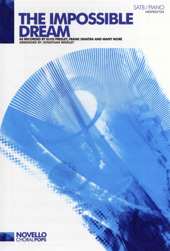 The Impossible Dream: SATB & Piano