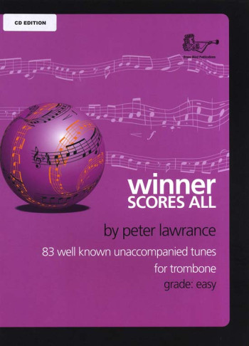 Winner Scores All: Trombone Bass Clef Part & CD ( Lawrance)