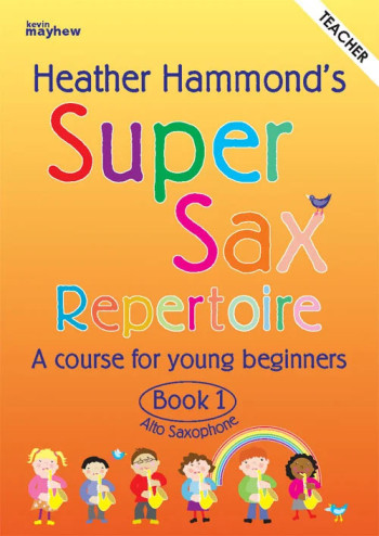Super Sax Repertoire Book 1: Teachers Book: Alto Sax: Book & Cd  (hammond)