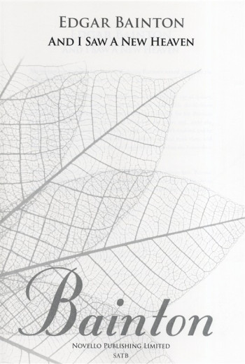 And I Saw A New Heaven (New Engraving): Vocal SATB
