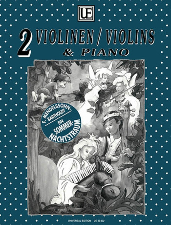A Midsummer Nights Dream: Violin Duet And Piano