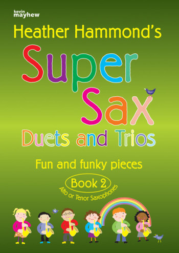 Super Sax Book 2: Duets And Trios: Alto Or Tenor (Hammond)