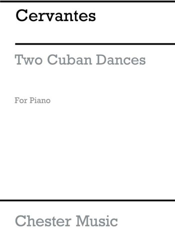 2 Cuban Dances: Piano Solo  (Chester)