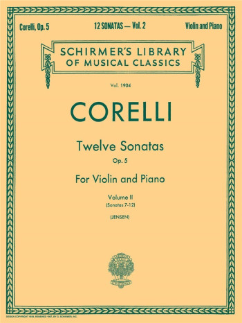 Twelve Violin Sonatas Op.5 Vol.2 (Nos. 7-12): Violin & Piano (Schirmer)