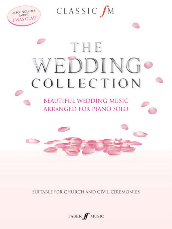 Classic FM: The Wedding Collection Piano Solo