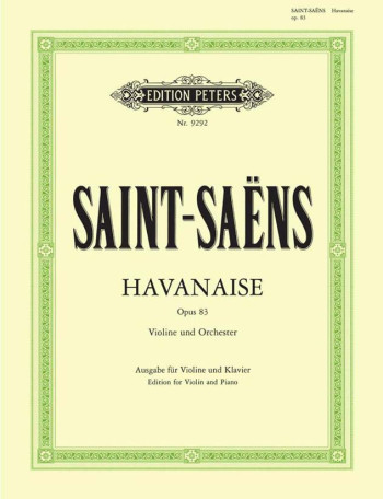 Havanaise Op.83: Violin & Piano (Peters)