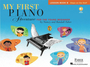 Faber Piano Adventures: My First Piano Adventure: Lesson Book B: Steps On The Staff