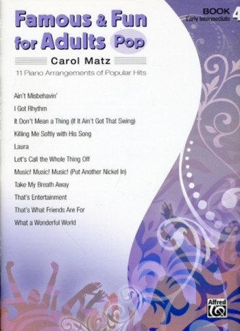Famous And Fun For Adults Pop: Book 4: 11 Arrangements Of Popular Hits