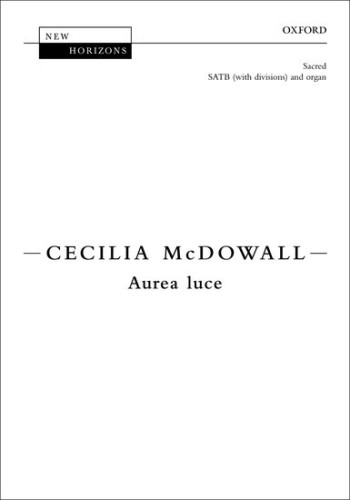 Aurea Luce: Vocal SATB (OUP)