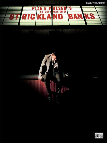 Plan B: The Defamation Of Strickland Banks: Piano Vocal Guitar