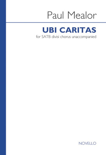Ubi Caritas: Vocal SATB (With Divisi)