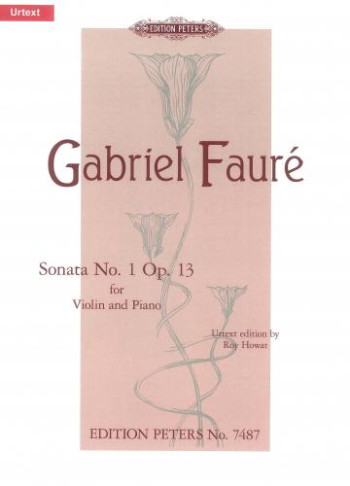 Sonata No.1 A Major Op.13: Violin And Piano (Peters)