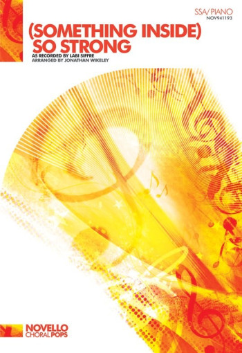 Something Inside So Strong: SSA & Piano: Novello Choral Pops