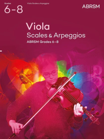 ABRSM: Viola Scales & Arpeggios: Grade 6-8: From 2012