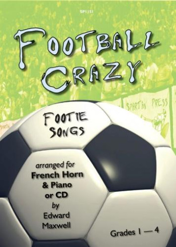 Football Crazy: French Horn & Piano: Bk&Cd