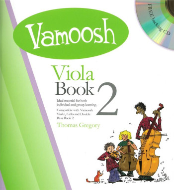 Vamoosh Viola Book 2: Pupils Book & Cd (Thomas Gregory)