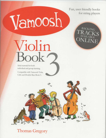 Vamoosh Violin Book 3: Pupils Book: Book & Audio (Thomas Gregory)