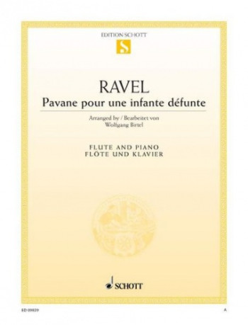 Pavane Pour Une Infante Defunte: Flute & Piano (Schott)