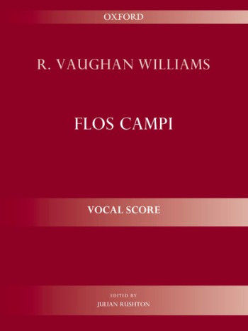 Flos Campi: Vocal Score Edited Rushton (OUP)