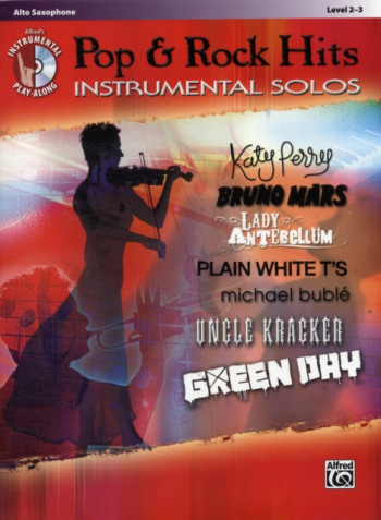 Pop And Rock Hits: Instrumental Solos: Alto Saxophone