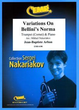 Variations On Bellinis Norma  (arr Nakariakov)