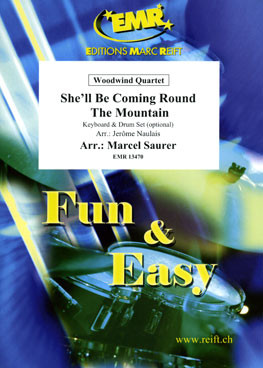 Shell Be Coming Round The Mountain: Woodwind Quartet: Score & Parts