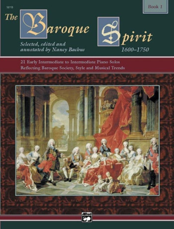 The Baroque Spirit Book 1: Piano: Book And CD  (Alfred)