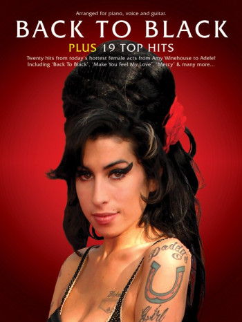 Back To Black: Plus 19 Top Hits: Piano Vocal And Guitar