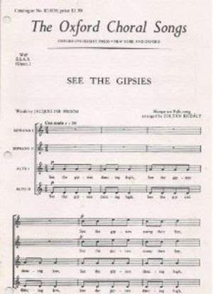 Kodaly: See The Gipsies: Vocal Upper Vocies SSAAr (OUP)