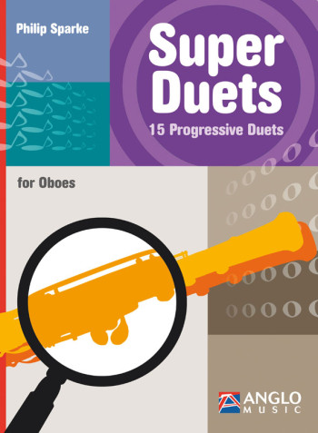 Super Duets: 15 Progressive Duets: Oboe Duet (sparke)