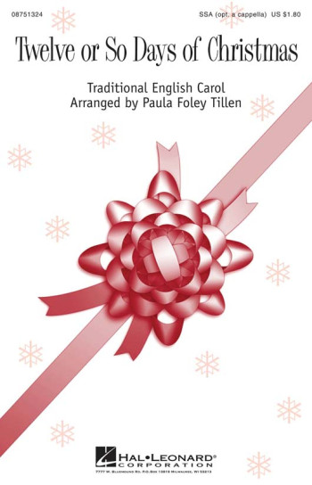 Twelve Or So Days Of Christmas: SSA And Piano