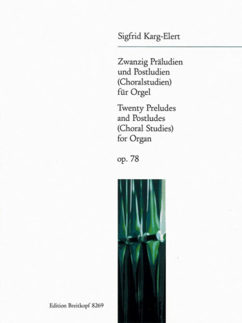 20 Preludes & Postludes Op 78: Organ