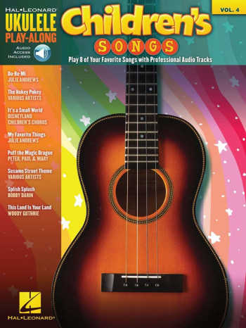 Ukulele Play-Along Volume 4: Childrens Songs