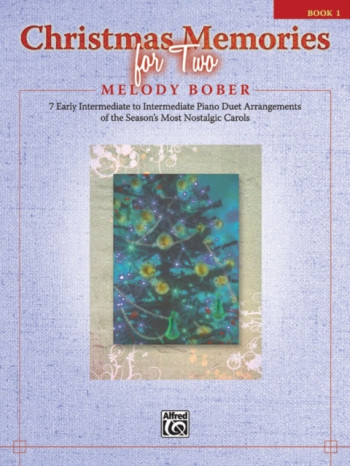 Christmas Memories For Two: Book One: Piano Duet
