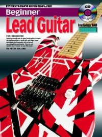 Progressive Beginner Lead Guitar: Book & Audio