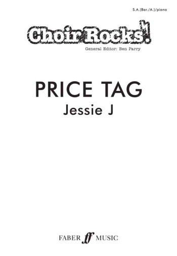 Choir Rocks: Price Tag: Jessie J: Vocal: SAB