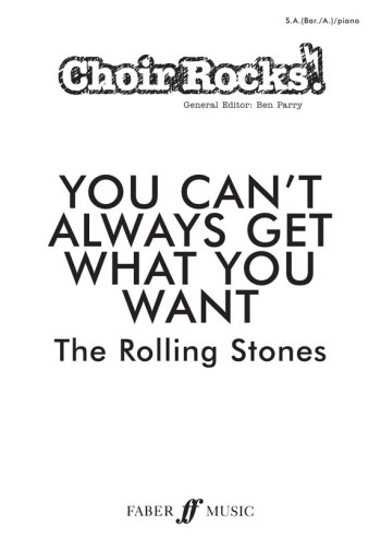 Choir Rocks: You Cant Always Get What You Want: The Rolling Stones: Vocal: SAB