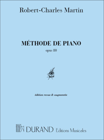 Martin: Methode De Piano Op. 80:  Piano Solo (Durand)