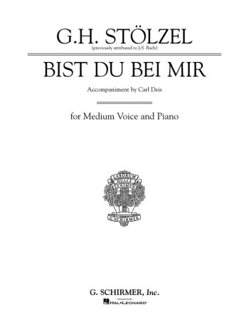 Bist Du Mir: If Thou Art Near: Medium Voice: Voice & Piano (Schirmer)