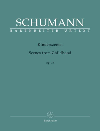 Kinderszenen: Scenes From Childhood: Op.15: Piano (Barenreiter)