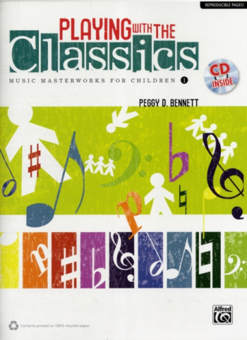 Playing With The Classics: Music Masterworks For Children: Book 1
