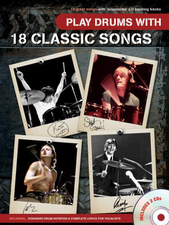 Play Drums With 18 Classic Songs: Drums: Book & 2cd