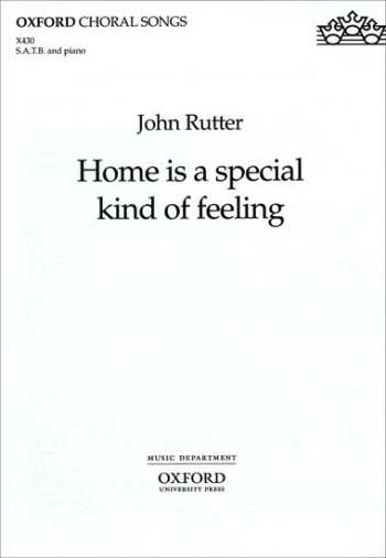 Home Is A Special Kind Of Feeling: Vocal SATB (OUP)